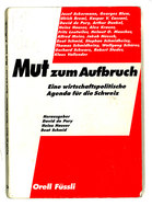 David de Pury et al., Mut zum Aufbruch, 1995, Orell Füssli Verlag. (titre de la traduction française : Ayons le courage d'un nouveau départ, 1996).