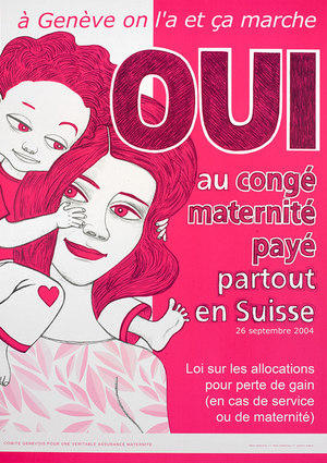 Oui au congé maternité, affiche 2004. 