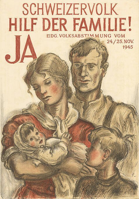 Suisses, aidez les familles ! Votation fédérale du 25 novembre 1945, Hugo Laupi, Collection d’affiches de l’École de design de Bâle, cote : CH-000957-X:4345.